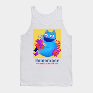 Remember wear a mask Tank Top